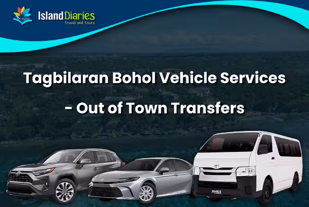 Tagbilaran Bohol Vehicle Services - Out of Town Transfers